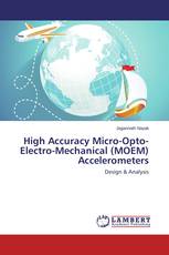 High Accuracy Micro-Opto-Electro-Mechanical (MOEM) Accelerometers