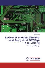 Review of Storage Elements and Analysis of DET Flip-flop Circuits