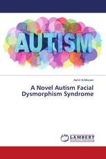 A Novel Autism Facial Dysmorphism Syndrome