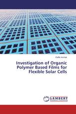 Investigation of Organic Polymer Based Films for Flexible Solar Cells