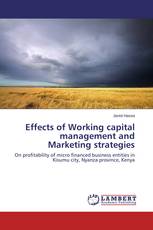 Effects of Working capital management and Marketing strategies