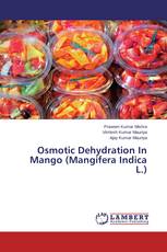 Osmotic Dehydration In Mango (Mangifera Indica L.)