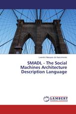 SMADL - The Social Machines Architecture Description Language