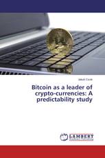 Bitcoin as a leader of crypto-currencies: A predictability study