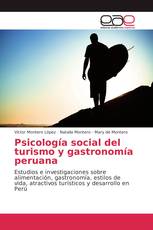Psicología social del turismo y gastronomía peruana