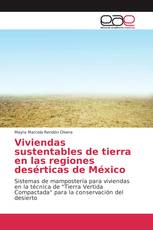 Viviendas sustentables de tierra en las regiones desérticas de México