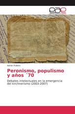 Peronismo, populismo y años ´70
