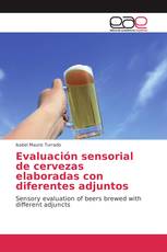 Evaluación sensorial de cervezas elaboradas con diferentes adjuntos
