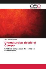 Dramaturgias desde el Cuerpo