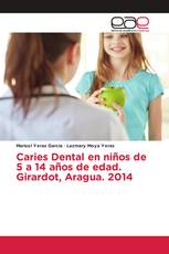 Caries Dental en niños de 5 a 14 años de edad. Girardot, Aragua. 2014