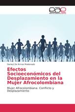 Efectos Socioeconómicos del Desplazamiento en la Mujer Afrocolombiana
