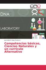 Competencias básicas, Ciencias Naturales y un currículo Alternativo