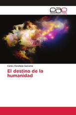 El destino de la humanidad