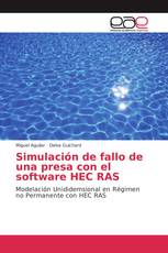 Simulación de fallo de una presa con el software HEC RAS