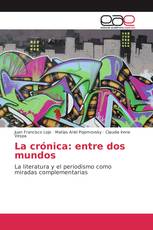 La crónica: entre dos mundos