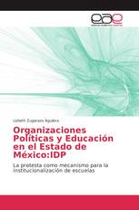 Organizaciones Políticas y Educación en el Estado de México:IDP