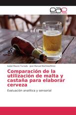 Comparación de la utilización de malta y castaña para elaborar cerveza