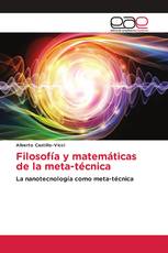 Filosofía y matemáticas de la meta-técnica
