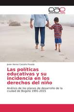 Las políticas educativas y su incidencia en los derechos del niño