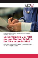 La Enfermera y el VIH en una Unidad Médica de Alta especialidad