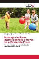 Estrategia lúdica e interdisciplinaria a través de la Educación Física