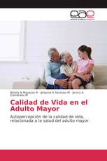 Calidad de Vida en el Adulto Mayor