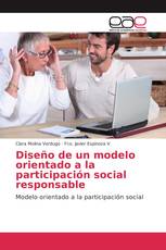 Diseño de un modelo orientado a la participación social responsable