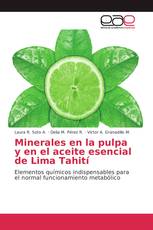 Minerales en la pulpa y en el aceite esencial de Lima Tahití