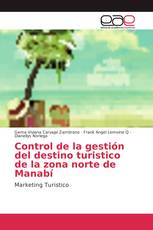 Control de la gestión del destino turistico de la zona norte de Manabí
