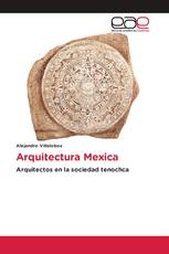 Arquitectura Mexica