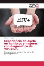 Experiencia de duelo en hombres y mujeres con diagnóstico de VIH/SIDA