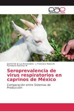 Seroprevalencia de virus respiratorios en caprinos de México