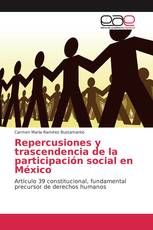 Repercusiones y trascendencia de la participación social en México