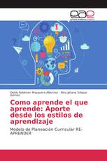 Como aprende el que aprende: Aporte desde los estilos de aprendizaje