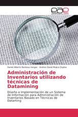 Administración de Inventarios utilizando técnicas de Datamining