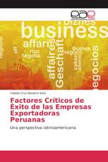 Factores Críticos de Éxito de las Empresas Exportadoras Peruanas