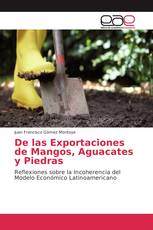 De las Exportaciones de Mangos, Aguacates y Piedras