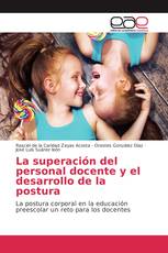 La superación del personal docente y el desarrollo de la postura