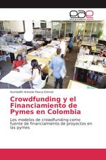 Crowdfunding y el Financiamiento de Pymes en Colombia