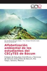 Alfabetización ambiental de los estudiantes del CECyTES de Bácum