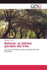 Bolivia: el último periplo del Che