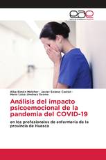 Análisis del impacto psicoemocional de la pandemia del COVID-19