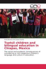 Tsotsil children and bilingual education in Chiapas, Mexico