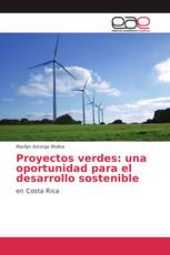 Proyectos verdes: una oportunidad para el desarrollo sostenible