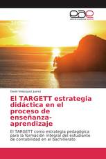 El TARGETT estrategia didáctica en el proceso de enseñanza-aprendizaje