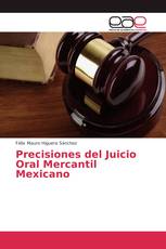 Precisiones del Juicio Oral Mercantil Mexicano