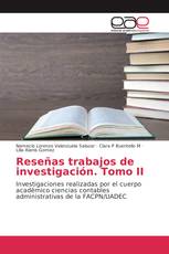 Reseñas trabajos de investigación. Tomo II