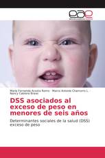 DSS asociados al exceso de peso en menores de seis años
