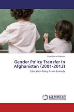 Gender Policy Transfer In Afghanistan (2001-2013)