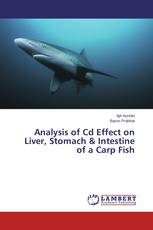Analysis of Cd Effect on Liver, Stomach & Intestine of a Carp Fish